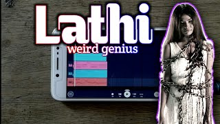 Download lagu Weird genius Lathi cover - FL studio mobile mp3