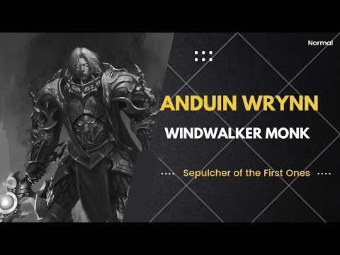Normal Anduin Wrynn, Sepulcher of the First Ones Raid - Windwalker Monk POV