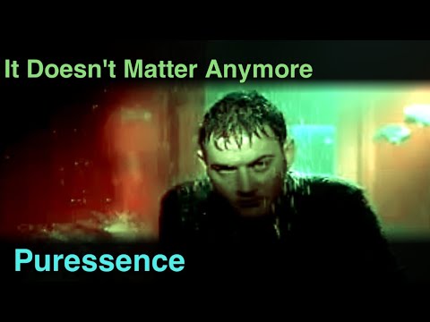 Puressence - It Doesn't Matter Anymore