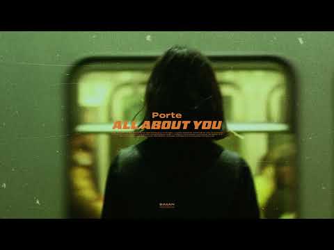 Porte - All About You