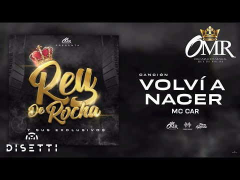 Mc Car - Volví A Nacer (Audio Original)