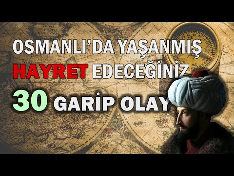 STRANGE EVENTS THAT HAPPENED IN THE OTTOMAN EMPIRE THAT YOU WILL HEAR ABOUT FOR THE FIRST TIME!