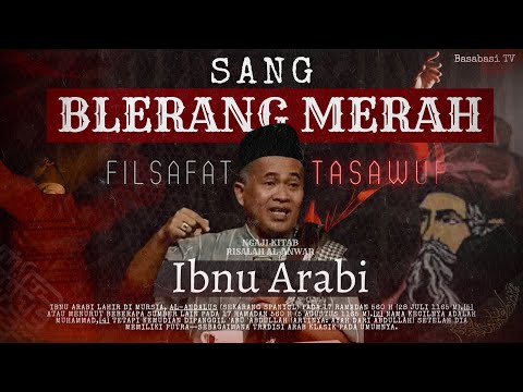 SANG BLERANG MERAH MUHYIDDIN IBNU ARABI | KITAB RISALAH AL-ANWAR