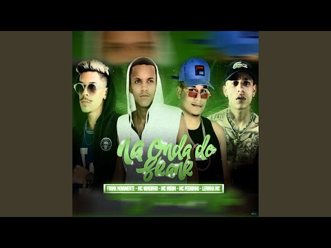 Na Onda do Skank (feat. Mc Leninha & Mc Pedrinho)