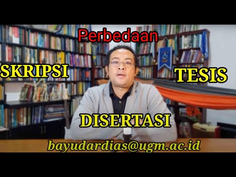 Perbedaan: Skripsi, Tesis dan Disertasi || Eps. 1