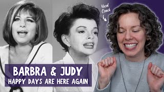 Judy Garland & Barbra Streisand perform Happy Days Are Here Again - Reaction & Vocal Analysis