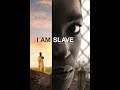 I Am Slave 2010