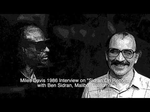 Miles Davis 1986 Interview on "Sidran On Record" with Ben Sidran, Malibu, California Edited