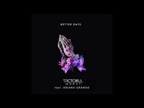 Victoria Monet - Better Days ft. Ariana Grande (Audio)