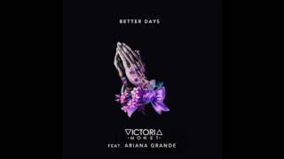 Victoria Monet - Better Days ft. Ariana Grande (Audio)