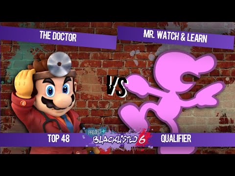 Blacklisted 6 Pools - The Doctor (Mario) vs Mr. Watch & Learn (Mr. Game and Watch)