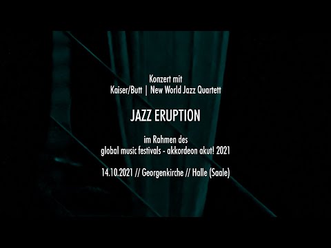 Kaiser/Butt | NEW WORLD JAZZ QUARTETT | 2021 live in Halle (Georgenkirche)