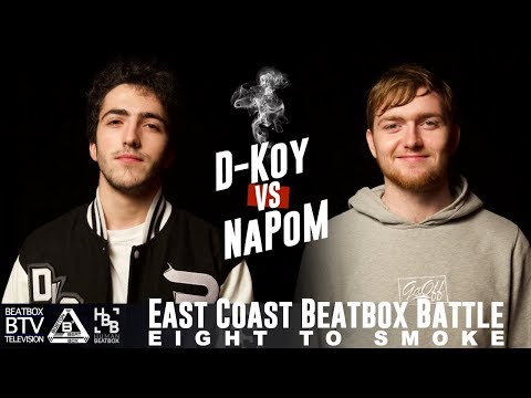 D-Koy vs NaPoM / East Coast 8 to Smoke 2K18