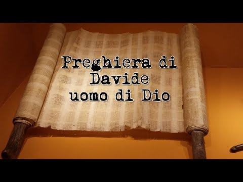 PREGHIERA DI DAVIDE UOMO DI DIO, CANTO DI RICONOSCENZA , VITTORIA , LODE DEL SALMISTA