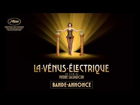 LA VÉNUS ÉLECTRIQUE - Bande-annonce