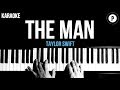 Taylor Swift  - The Man Karaoke Piano Acoustic Cover Instrumental Lyrics