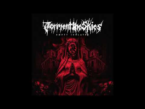 Torment the Skies - Empty Idolatry (EP 2025)