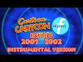 Cartoon Cartoon Fridays Intro 2001 2002 Instrumental Version