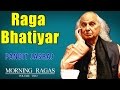 Raga Bhatiyar | Pandit Jasraj | ( Album: Morning Ragas Volume 2 ) | Music Today