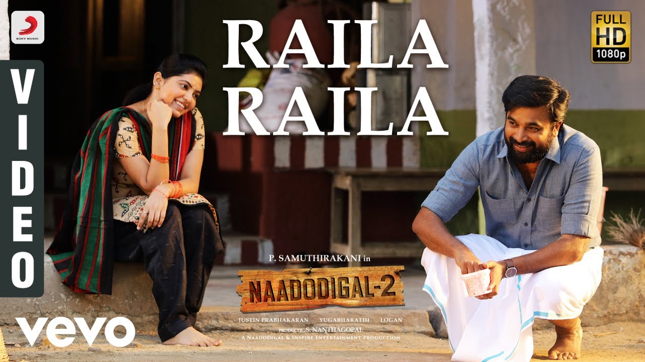 Raila Raila Song Lyrics | Naadodigal 2 (2019) | Achu Rajamani