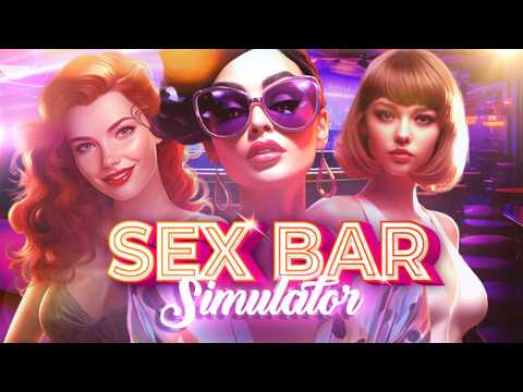 Trailer de Sex Bar Simulator
