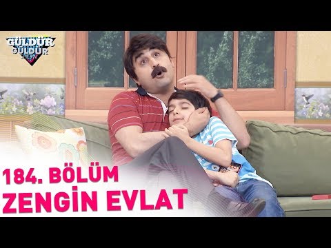 Güldür Güldür Show 184. Bölüm | Zengin Evlat