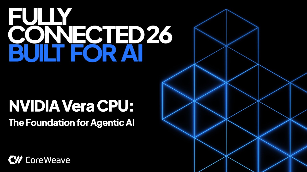 NVIDIA Vera CPU: The Foundation for Agentic AI