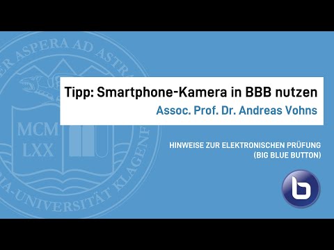 Tipp: Smartphone-Kamera in BigBlueButton nutzen