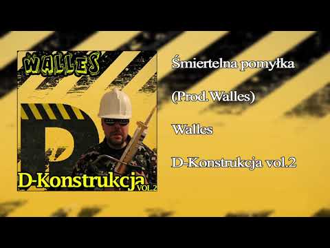 08. Walles - Śmiertelna pomyłka (prod.Walles)