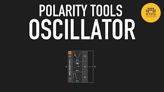 Polarity Oscillator - Basic Synth Device for Bitwig 2.0 [Free]