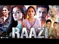 Raazi Full Movie | Alia Bhatt | Vicky Kaushal | Jaideep Ahlawat | Amruta | Review & Facts HD