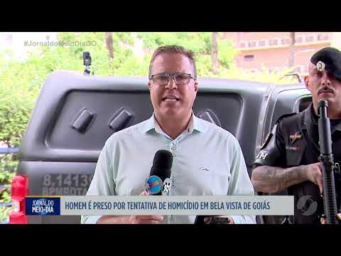 Homem é preso por tentativa de homicídio em Bela Vista de Goiás