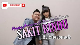 Download lagu HAPPY ASMARA FT DENNY CAKNAN - SAKIT RINDU  -  Lirik terjemah mp3