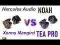 Hercules Audio Noah Vs Xenns Mangird Tea Pro IEM Sound Comparison