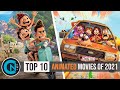 Top 10 Best Animated Movies Of 2021