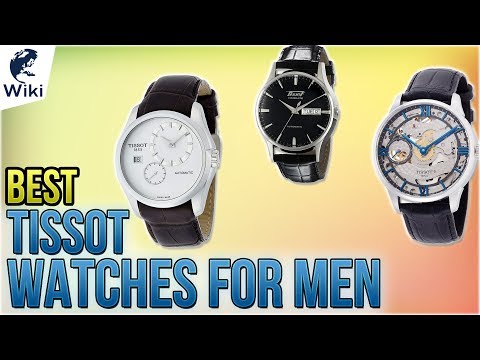 10 Best Tissot Watches For Men 2018