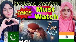 Pakistani Reaction on  I&#39;m better now song by sidhu moose wala