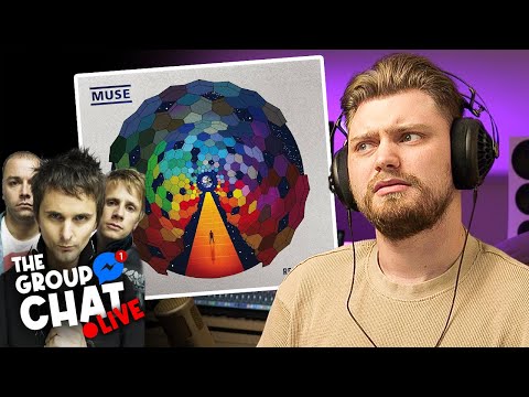 Let's listen to Group Chat's Album Pick: Muse "The Resistance" | The Group Chat