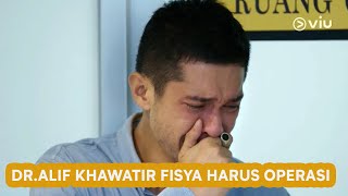 Download lagu Fisya Sakit Jantung dan Jatuh Kritis! Dr. Alif Khawatir | Assalamualaikum Calon Imam S1 mp3