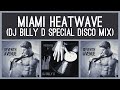 Seventh Avenue - Miami Heatwave (DJ Billy D Special Disco Mix)