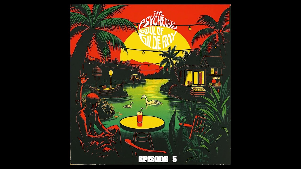 THE PSYCHEDELIC SOUL EP5
