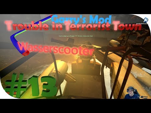 [TTT] #13 - Wasserscooter [HD] [Gameplay] [Deutsch] [German] [Trouble in Terrorist Town]