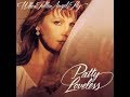Old Weakness (Coming On Strong)~Patty Loveless