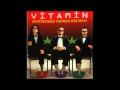 Grup Vitamin İstanbulda 