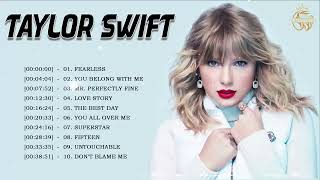Taylor Swift Best Songs - Taylor Swift Greatest Playlist – Taylor Swift Best Playlist