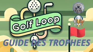 GOLF LOOP PS5/PS4   guide trophée trophy guide