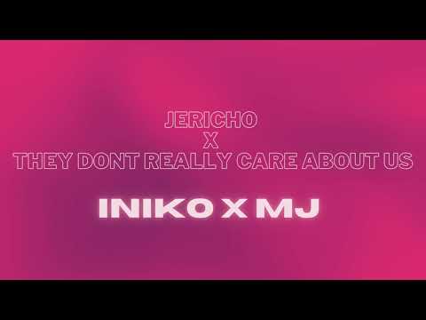 INIKO x Michael Jackson - Jericho X They don't really care about us ( ADHI Mashup )