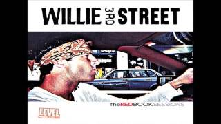 Willie 3rd Street - Toss N Turnity