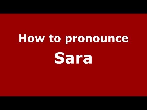 How to pronounce Sara