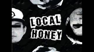 Local Honey - (Self Titled Album)